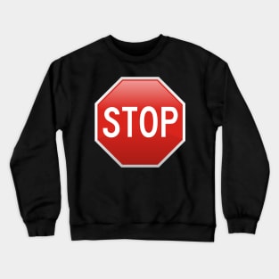 STOP Sign 3D Crewneck Sweatshirt